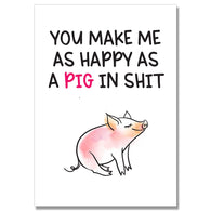 Pig In Shit Card